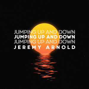 Jumping up and Down (Explicit)