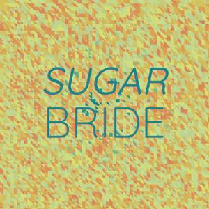 Sugar Bride