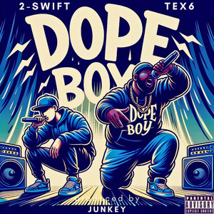 Dope Boy (Explicit)