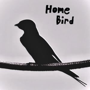 Home Bird (Explicit)