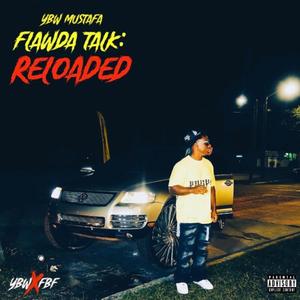 Flawda Talk: Reloaded (Explicit)