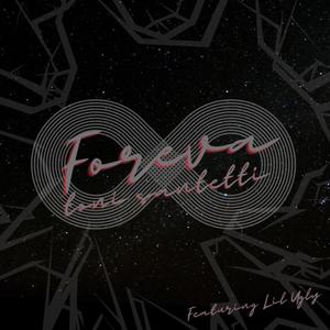 Foreva (feat. lil ugly)