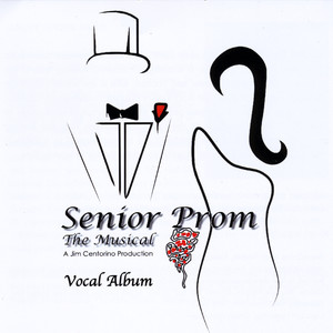 Senior Prom: The Musical (Vocal Album)