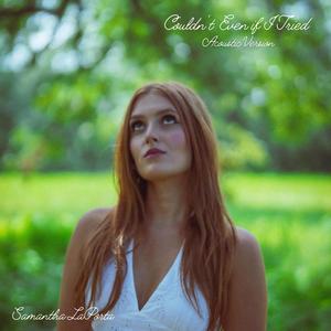 Couldn't Even If I Tried (Acoustic Version)