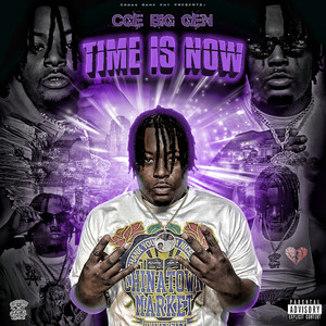 TIME IS NOW (Explicit)