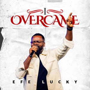 I Overcame