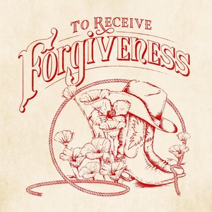 To Receive Forgiveness