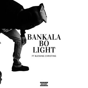 Bankala Bo Light (Explicit)