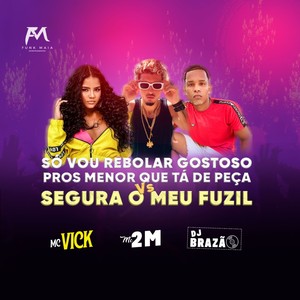 Só Vou Rebolar Gostoso Pros Menos Que Tá de Peça Vs Segura o Meu Fuzil (Explicit)