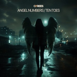 Angel Numbers / Ten Toes (Explicit)