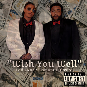 Wish You Well (Explicit)