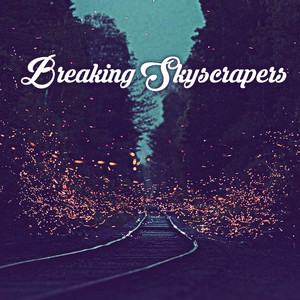 Breaking Skyscrapers