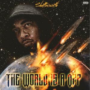 The World is a Opp (Explicit)