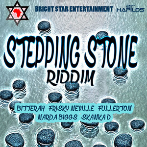 Stepping Stone Riddim