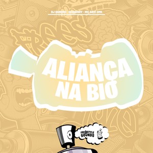 Aliança Na Bio (Explicit)