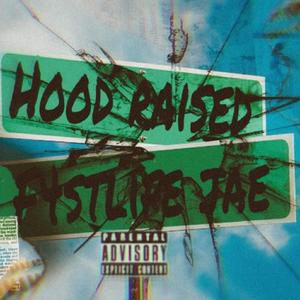 HOOD R4ISED (Explicit)