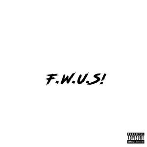 Fuk Wht U Say! (Explicit)