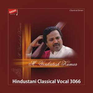 Hindustani Classical Vocal, Vol. 3066