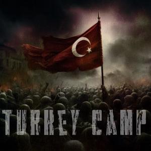 Turkey Camp (feat. Etki, Storm, Gabriell, Rüchan & Jefi) [Explicit]