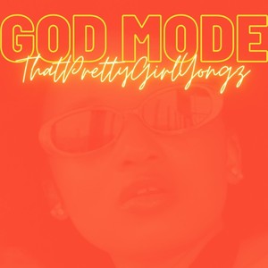 God Mode (Explicit)