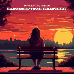 Summertime Sadness (feat. Lorjs)