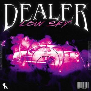 DEALER (Explicit)