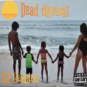 Dead Dreams (Explicit)