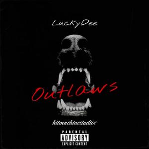 Outlaws (Explicit)