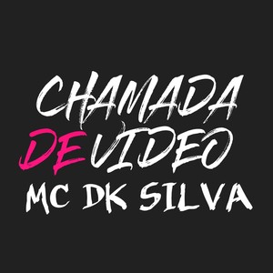 Chamada de Vídeo (Explicit)