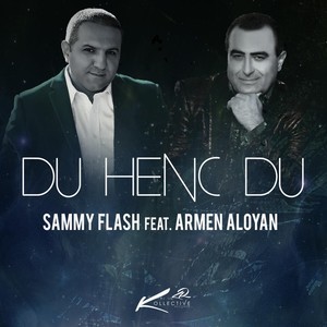 Du Henc Du(feat. Armen Aloyan)