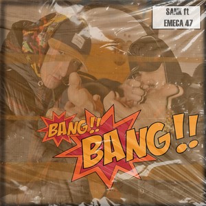 Bang Bang (feat. Emeca47) [Explicit]