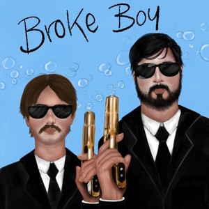 Broke Boy (Explicit)