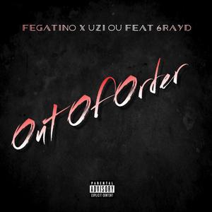 Out Of Order (Explicit)