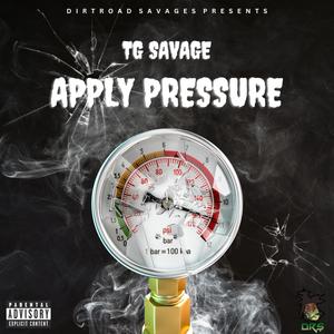 Apply Pressure (feat. J Savage) (Explicit)