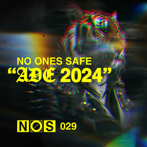 No Ones Safe ADE 2024 (Explicit)