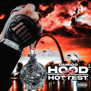 HOOD HOTTEST ESE (Explicit)