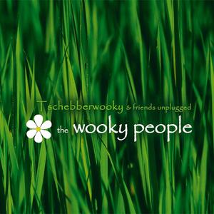 The Wooky People / Tschebberwooky & Friends