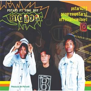 Big dog (feat. Yomi boy)