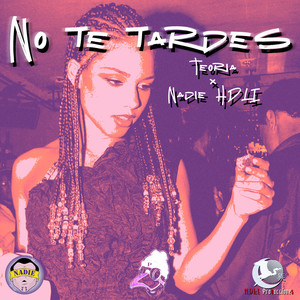 No Te Tardes (Explicit)