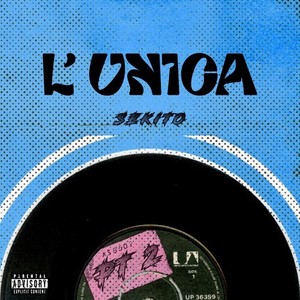 L’UNICA, Pt. 2 (Explicit)