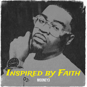 Inspired by Faith (Explicit)