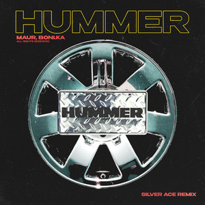 HUMMER (Silver Ace Remix)