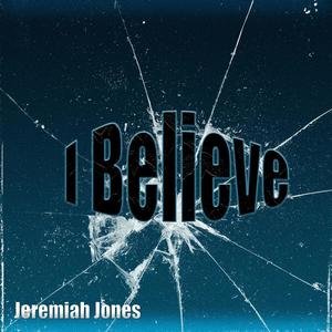 I Believe