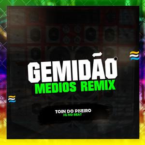 Gemidão Médios Remix