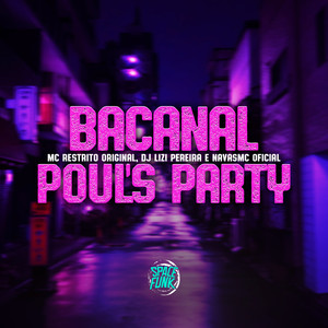 Bacanal Poul's Party (Explicit)