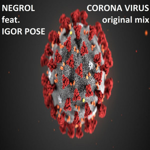 Corona Virus (feat. Igor Pose)