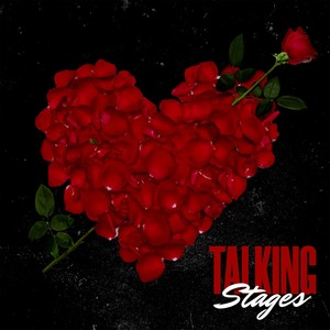 Talking Stages (Explicit)