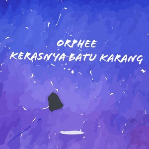 Kerasnya batu karang