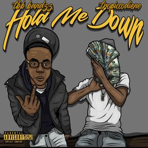 Hold Me Down (feat. TROPICCODIENE) [Explicit]