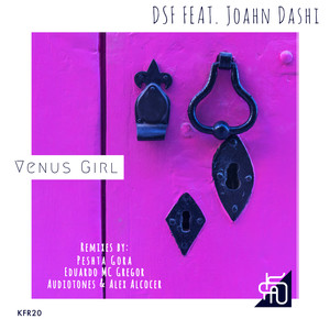 Venus Girl (Audiotones & Alex Alcocer Remix|Explicit)